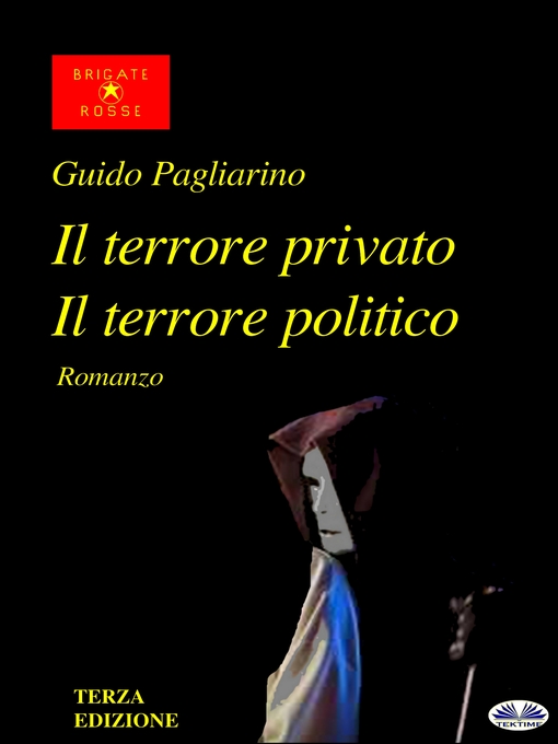 Title details for Il Terrore Privato Il Terrore Politico by Pagliarino, Guido - Available